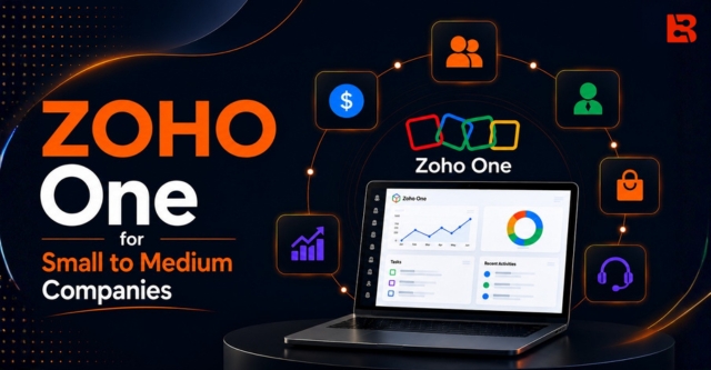 How Zoho One Helps Small to Medium Companies Manage Everything from One Platform